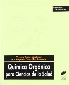 Descargar Química Orgánica para Ciencias de la Salud (Biblioteca de químicas) pdf, epub, ebook