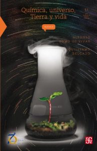 Descargar Química, universo, Tierra y vida: 0 (Seccion de Obras de Ciencia y Tecnologia) pdf, epub, ebook