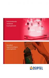 Descargar Evolución de las redes móviles hacia la cuarta generación/Banca Móvil: Aspectos tecnológicos y retos regulatorios pdf, epub, ebook