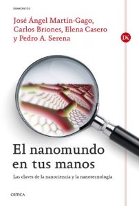 Descargar El nanomundo en tus manos: Las claves de la Nanociencia y la Nanotecnología pdf, epub, ebook