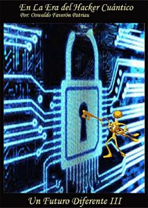 Descargar En la Era del Hacker Cuántico (UN FUTURO DIFERENTE nº 3) pdf, epub, ebook
