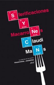 Descargar Sferificaciones y macarrones: La ciencia en la cocina tradicional y moderna pdf, epub, ebook