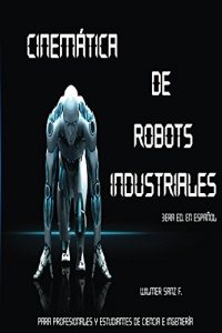 Descargar Cinemática de Robots Industriales pdf, epub, ebook