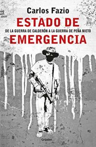 Descargar Estado de emergencia: De la guerra de Calderón a la guerra de Peña Nieto pdf, epub, ebook
