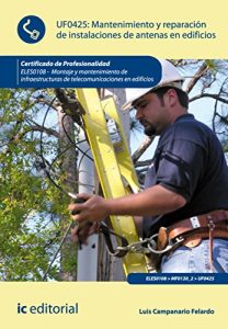 Descargar Mantenimiento y reparación de instalaciones de antenas en edificios. ELES0108 pdf, epub, ebook