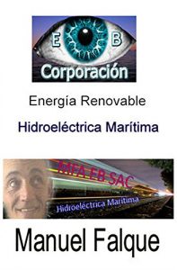 Descargar Energia Renovable: Hidroeléctrica  Marítima pdf, epub, ebook