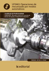 Descargar Operaciones de mecanizado por medios automáticos. FMEE0208 pdf, epub, ebook