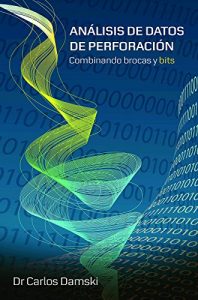 Descargar Análisis de Datos de Perforación: Combinando brocas y bits pdf, epub, ebook