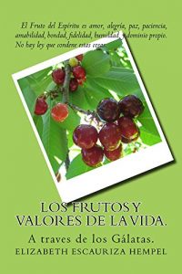 Descargar Los frutos y valores de la vida. pdf, epub, ebook