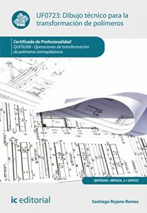 Descargar Dibujo técnico para la transformación de polímeros. QUIT0209 pdf, epub, ebook