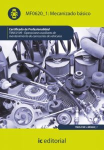 Descargar Mecanizado básico. TMVL0109 pdf, epub, ebook
