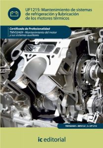 Descargar Mantenimiento de sistemas de refrigeración y lubricación de los motores térmicos pdf, epub, ebook