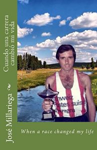 Descargar Cuando una carrera cambió mi vida: When a race changed my life pdf, epub, ebook