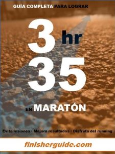 Descargar Guía completa para bajar de 3h35 en Maratón (Planes de entrenamiento para Maratón de finisherguide nº 335) pdf, epub, ebook