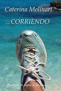 Descargar …Corriendo: Palabras en punta de bambas pdf, epub, ebook