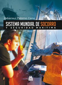 Descargar Sistema mundial de socorro y seguridad marítima (Deportes nº 49) pdf, epub, ebook