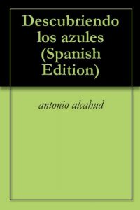 Descargar Descubriendo los azules pdf, epub, ebook
