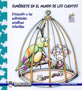 Descargar Modelo narrativo ludico: Sumergete en el mundo de los cuentos: Iniciacion a las actividades acuaticas pdf, epub, ebook