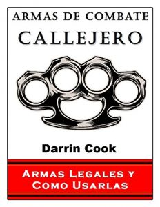 Descargar Armas de Combate Callejero: Armas Legales y Como Usarlas pdf, epub, ebook
