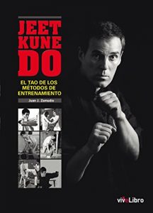 Descargar Jeet Kune Do: El Tao de los métodos de entrenamiento pdf, epub, ebook
