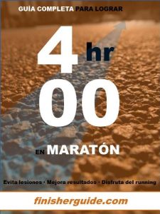 Descargar Guía completa para bajar de 4 horas en Maratón (Planes de entrenamiento para Maratón de finisherguide nº 400) pdf, epub, ebook