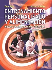Descargar Entrenamiento personalizado y alimentación: Método de entrenamiento NAVOBC (Deportes nº 24) pdf, epub, ebook