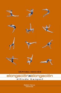 Descargar Elongación x Elongación: Método de estiramientos basado en el estudio de la biomecánica pdf, epub, ebook