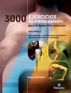 Descargar Tres 1000 ejercicios del desarrollo muscular: Volumen 1 (bicolor) (Deportes nº 24) pdf, epub, ebook