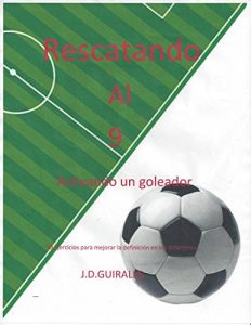 Descargar Rescatando al 9: Activando un goleador pdf, epub, ebook