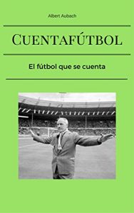 Descargar Fútbol más allá de los noventa minutos: historias de fútbol y sociedad pdf, epub, ebook