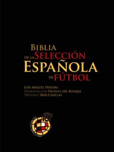 Descargar Biblia de la Selección Española de Fútbol pdf, epub, ebook