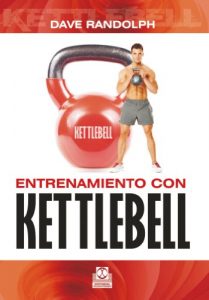 Descargar Entrenamiento con kettlebell (Deportes nº 27) pdf, epub, ebook