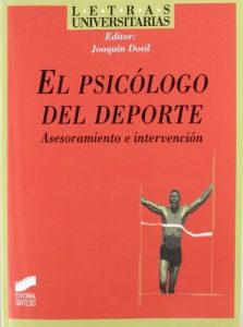 Descargar El psicólogo del deporte. Asesoramiento e intervención (Letras universitarias) pdf, epub, ebook