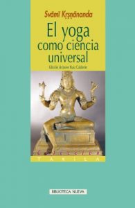 Descargar EL YOGA COMO CIENCIA UNIVERSAL (Taxila) pdf, epub, ebook