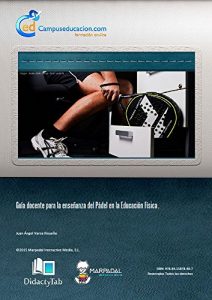 Descargar Guía docente para la enseñanza del Pádel en la Educación Física pdf, epub, ebook