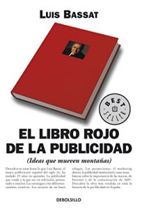Descargar El libro rojo de la publicidad: (Ideas que mueven montañas) pdf, epub, ebook