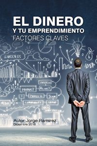 Descargar El Dinero y tu  emprendimiento: Factores claves pdf, epub, ebook