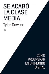 Descargar Se acabó la clase media pdf, epub, ebook