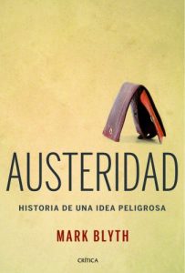 Descargar Austeridad: Historia de una idea peligrosa pdf, epub, ebook