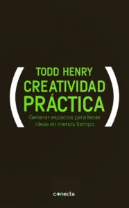 Descargar Creatividad práctica: Generar espacios para tener ideas en menos tiempo pdf, epub, ebook