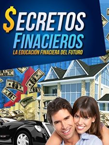 Descargar Secretos Financieros: La Educación Financiera del Futuro pdf, epub, ebook