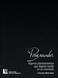 Descargar Para recordar. Algunos planteamientos que dejaron huella en su momento pdf, epub, ebook
