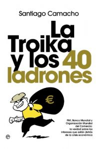 Descargar La troika y los 40 ladrones (Actualidad (esfera)) pdf, epub, ebook