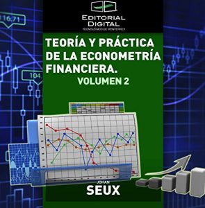 Descargar Teoría y práctica de la econometría financiera. Volumen 2 pdf, epub, ebook