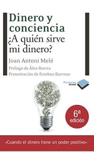 Descargar Dinero y conciencia (Plataforma Actual) pdf, epub, ebook