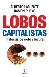 Descargar Lobos capitalistas: Historias de éxito y locura pdf, epub, ebook