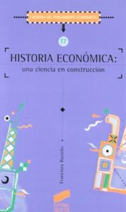Descargar Historia económica. Una ciencia en construcción (Historia del pensamiento económico) pdf, epub, ebook