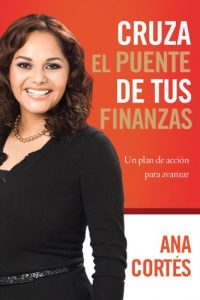 Descargar Cruza el puente de tus finanzas: Un plan de acción para avanzar pdf, epub, ebook