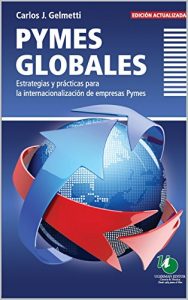 Descargar PYMES GLOBALES: Estrategias y prácticas para la internacionalización de empresas pyme pdf, epub, ebook