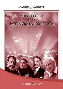 Descargar El método de la Economía Política (Biblioteca Instituto Acton nº 2) pdf, epub, ebook